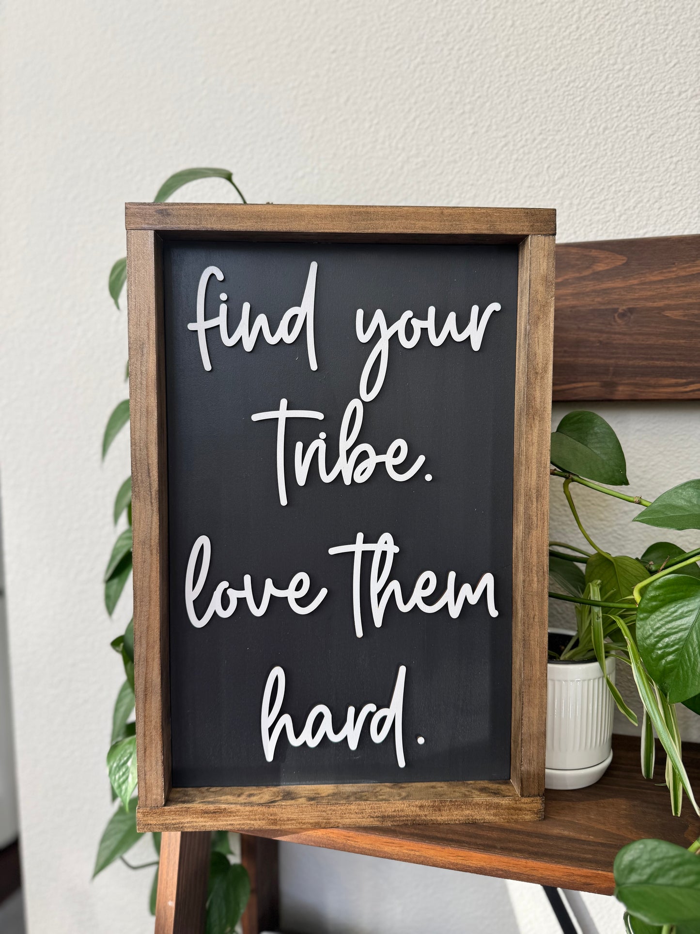 find your tribe Sign