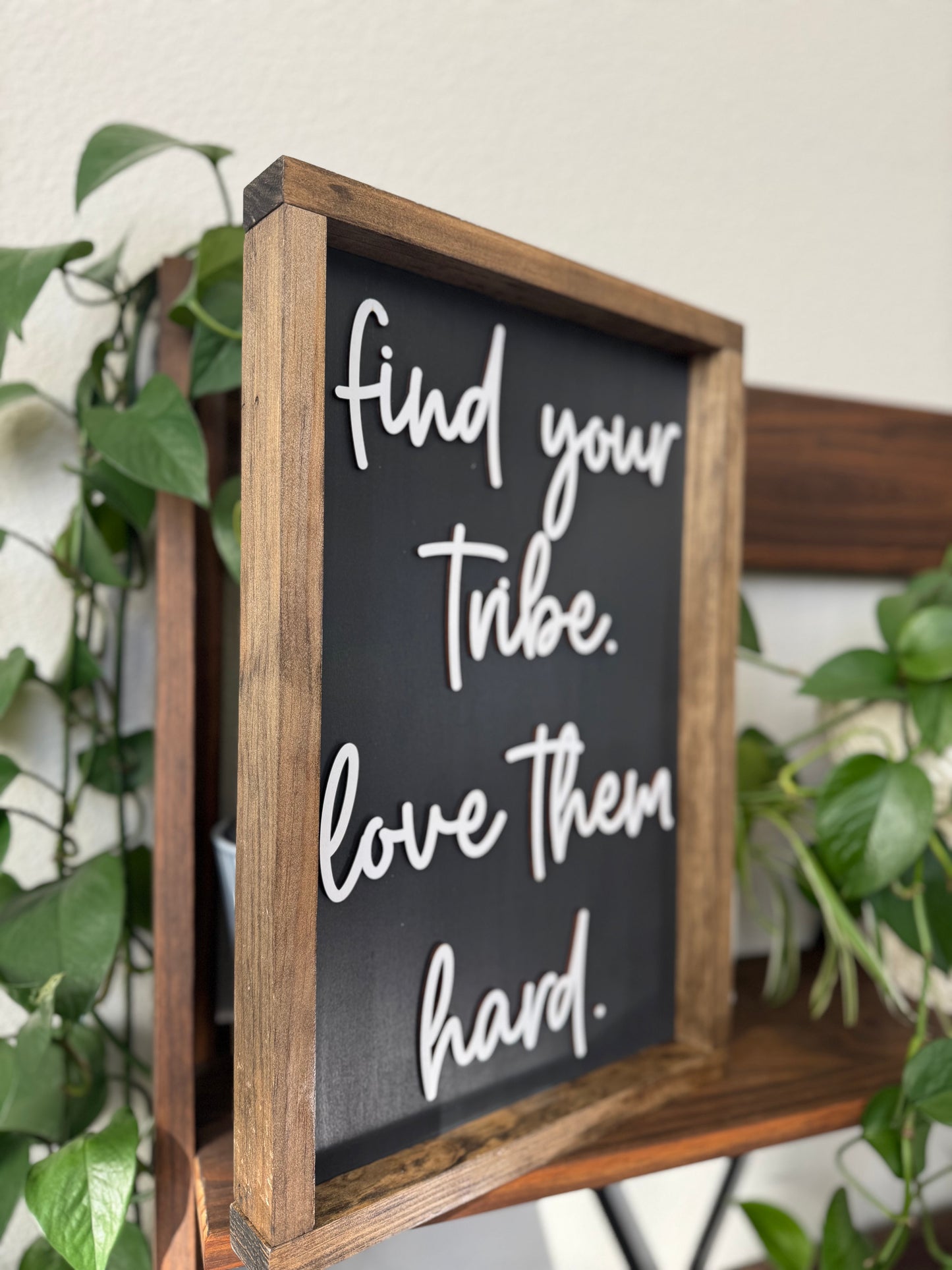 find your tribe Sign