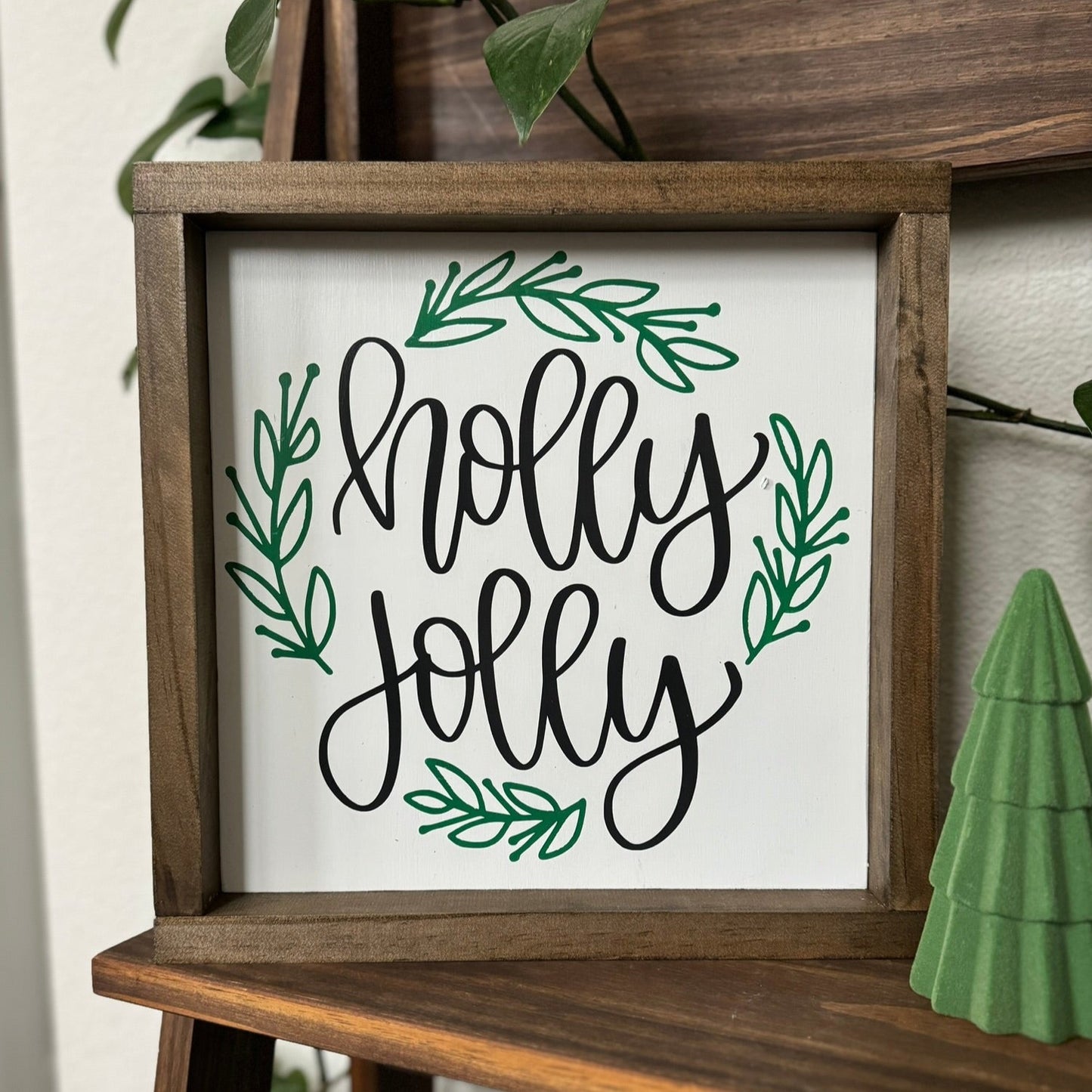 Holly Jolly Wood Sign