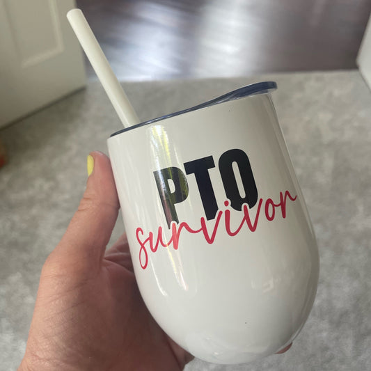 PTO/PTA Survivor Wine Tumbler