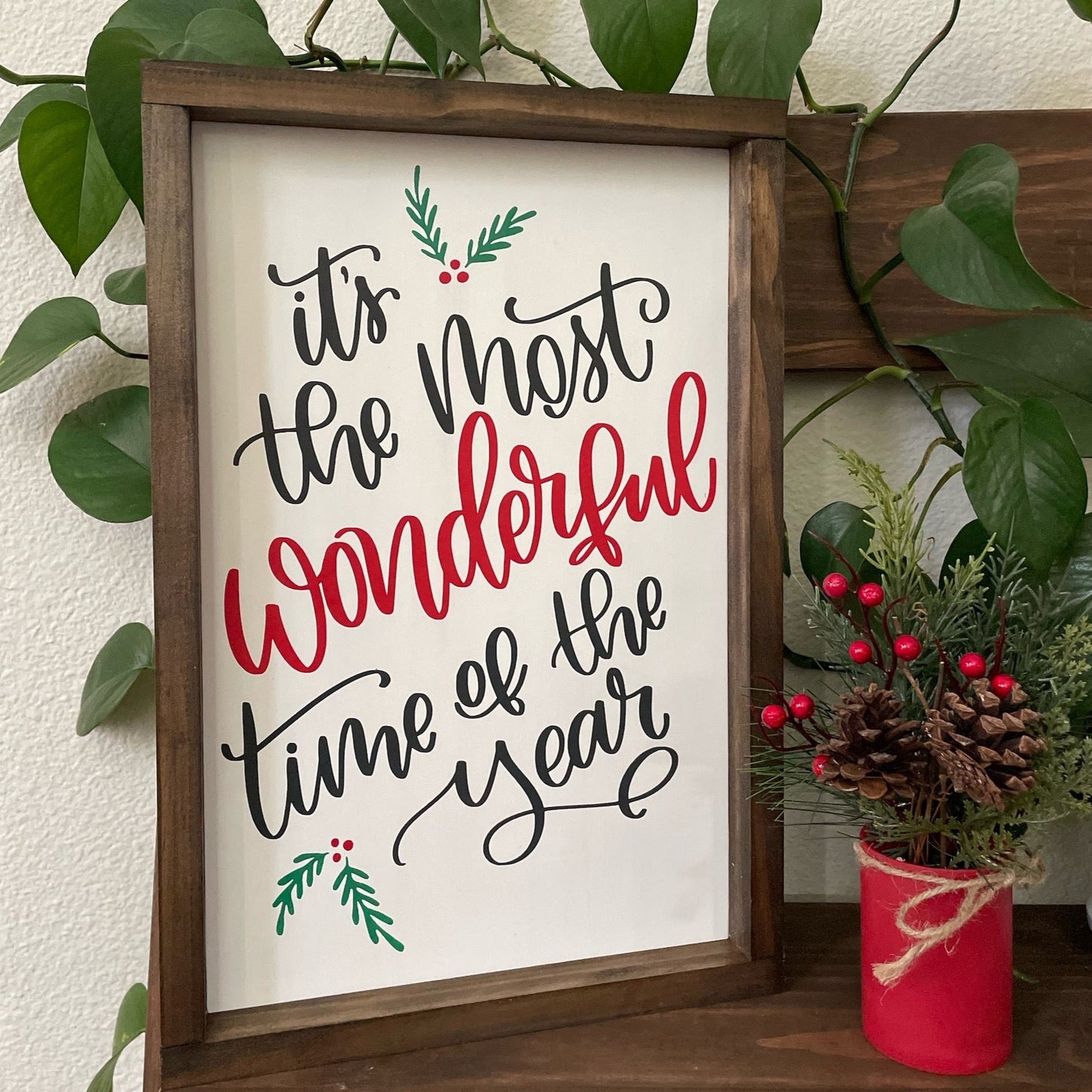 Its The Most Wonderful Time of the Year Sign