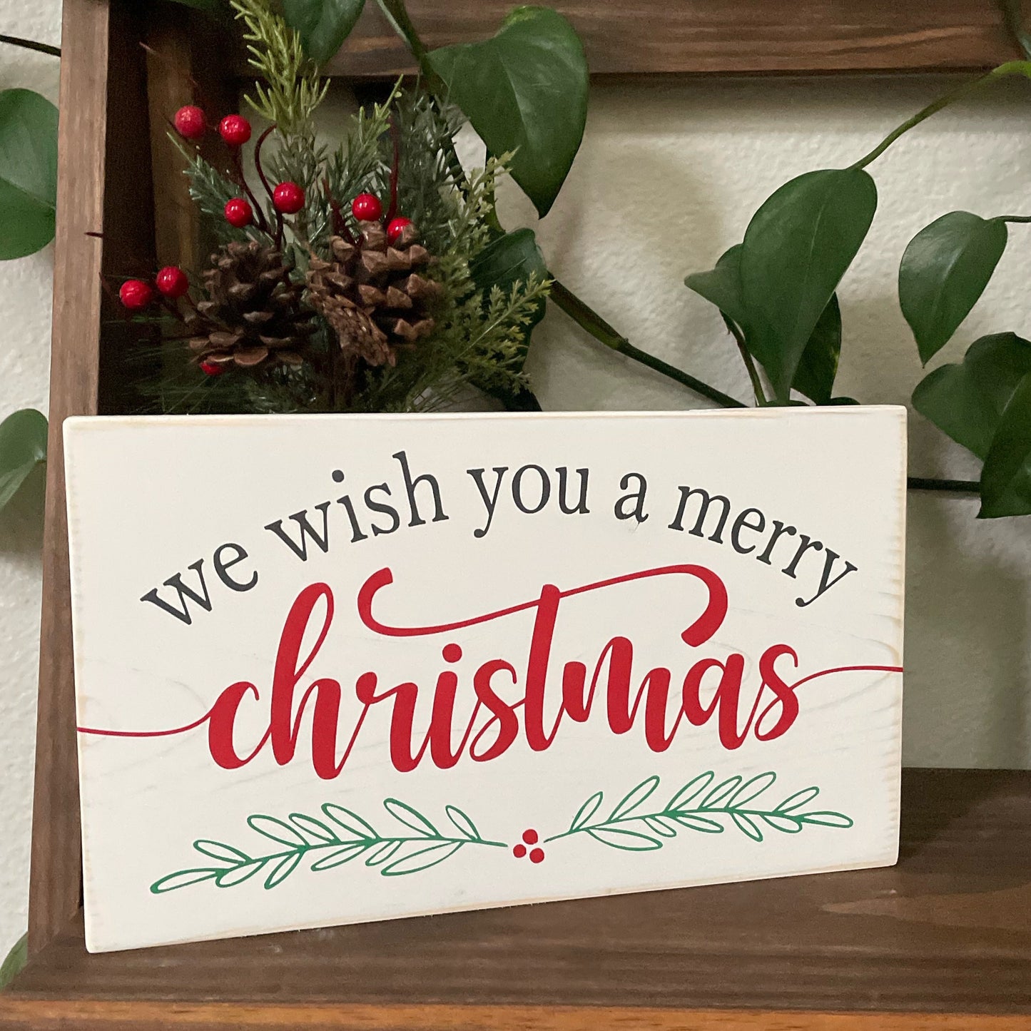 We Wish You a Merry Christmas Sign