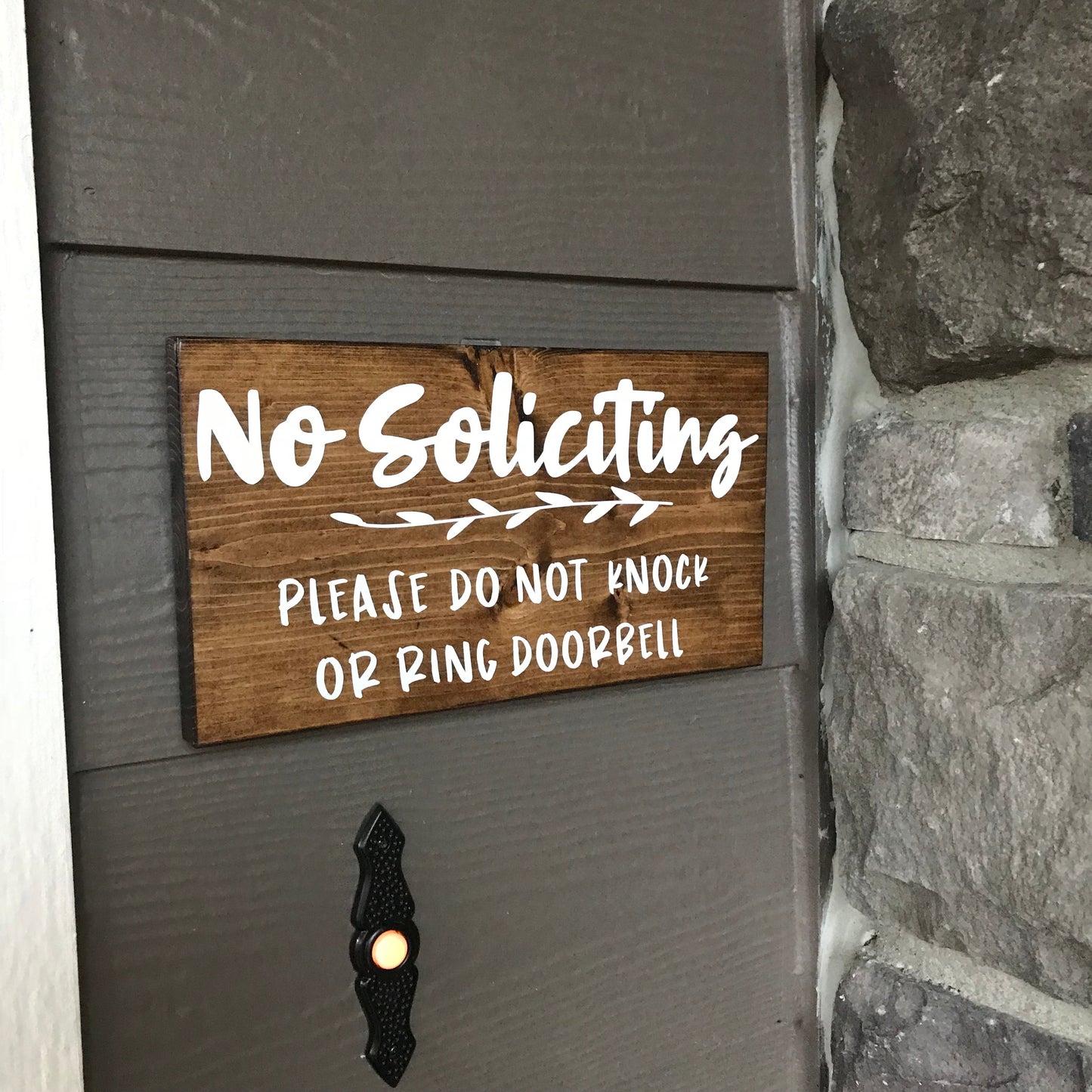 No Soliciting Please Do Not Knock or Ring Doorbell Wood Sign