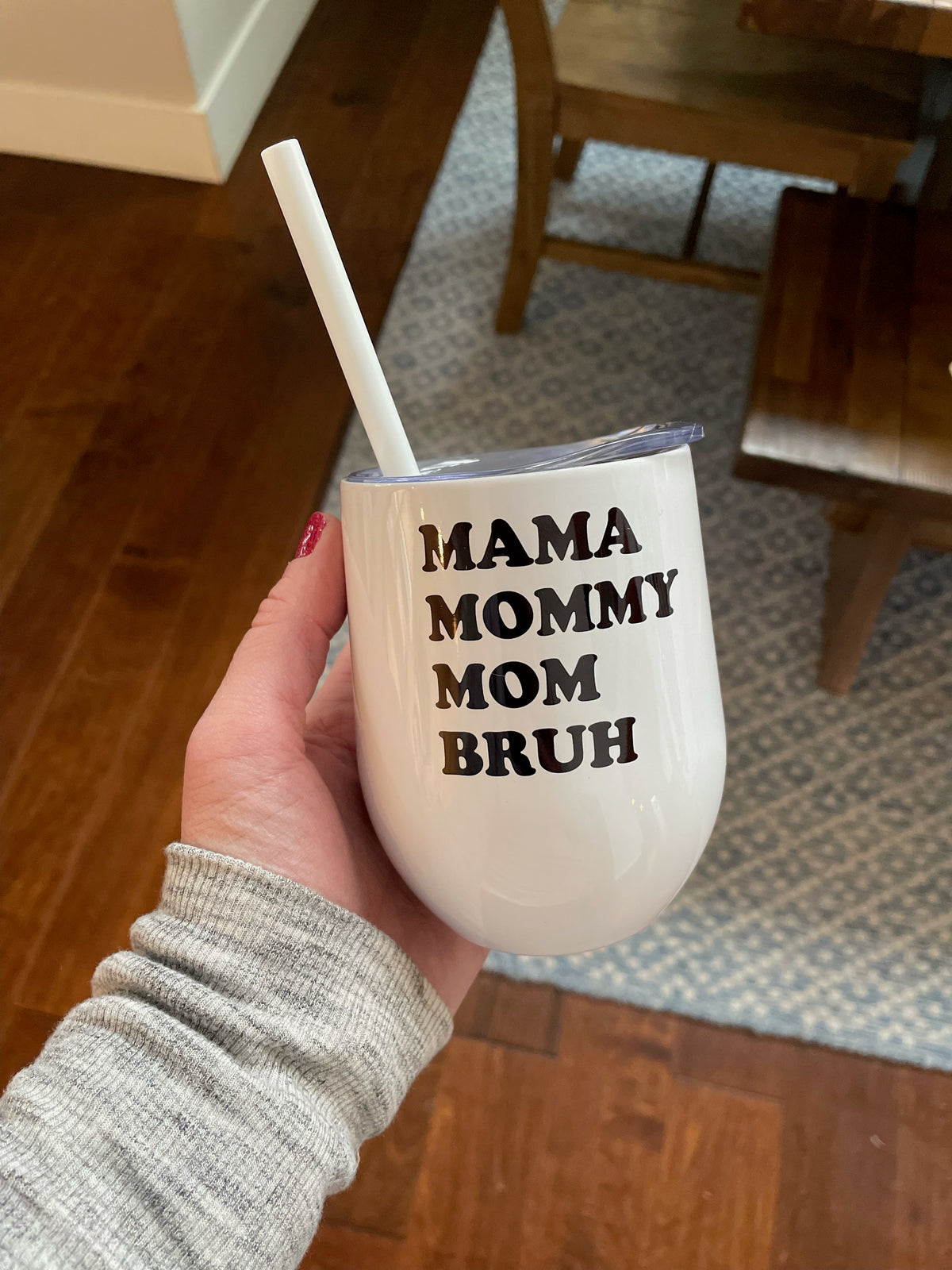 Mama Mommy Mom Bruh Drinkware Collection