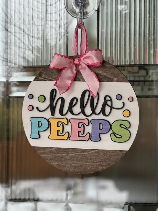 Hello Peeps Porch Sign