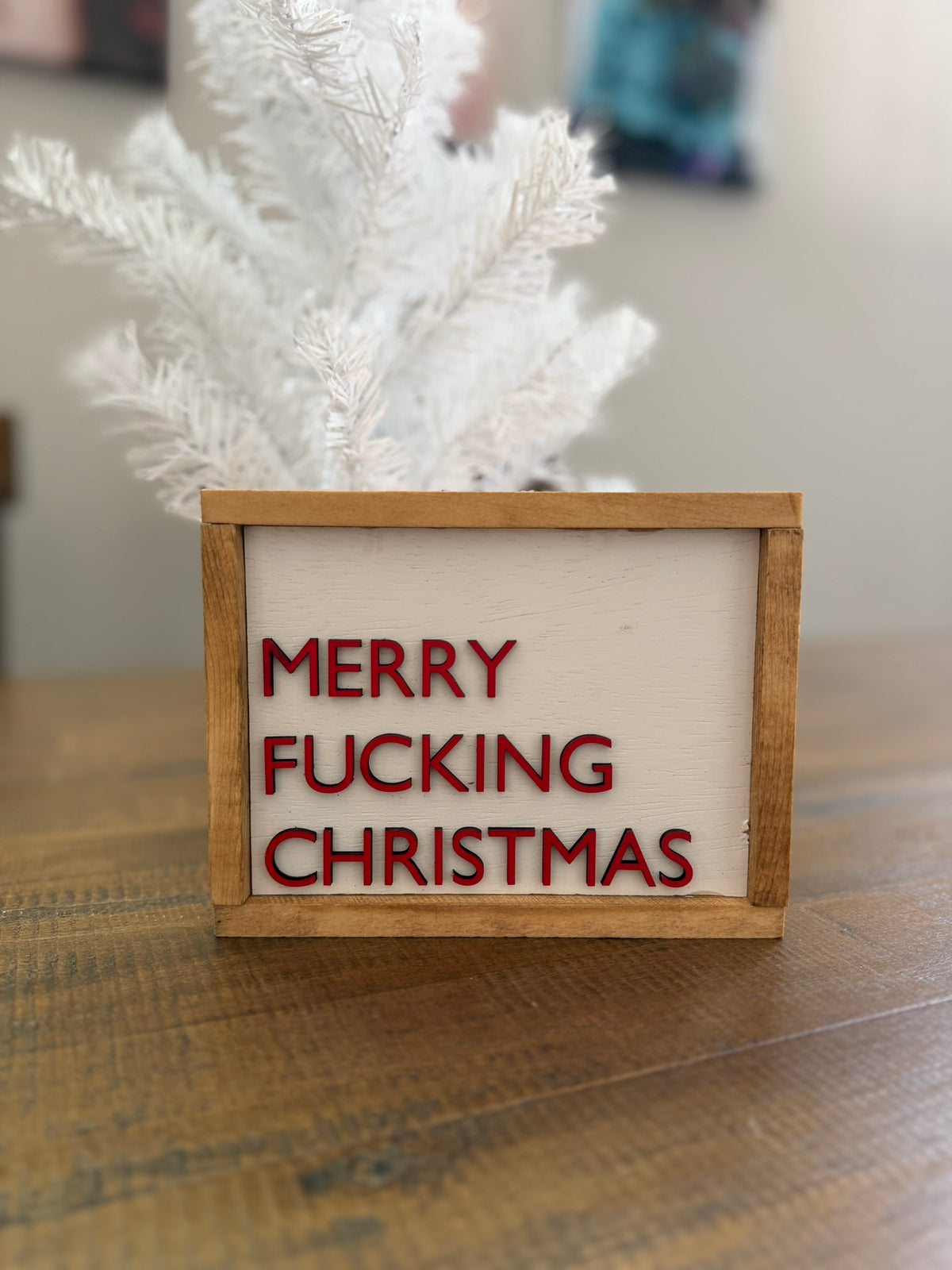 Merry Fucking Christmas Mini Sign