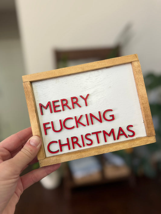 Merry Fucking Christmas Mini Sign