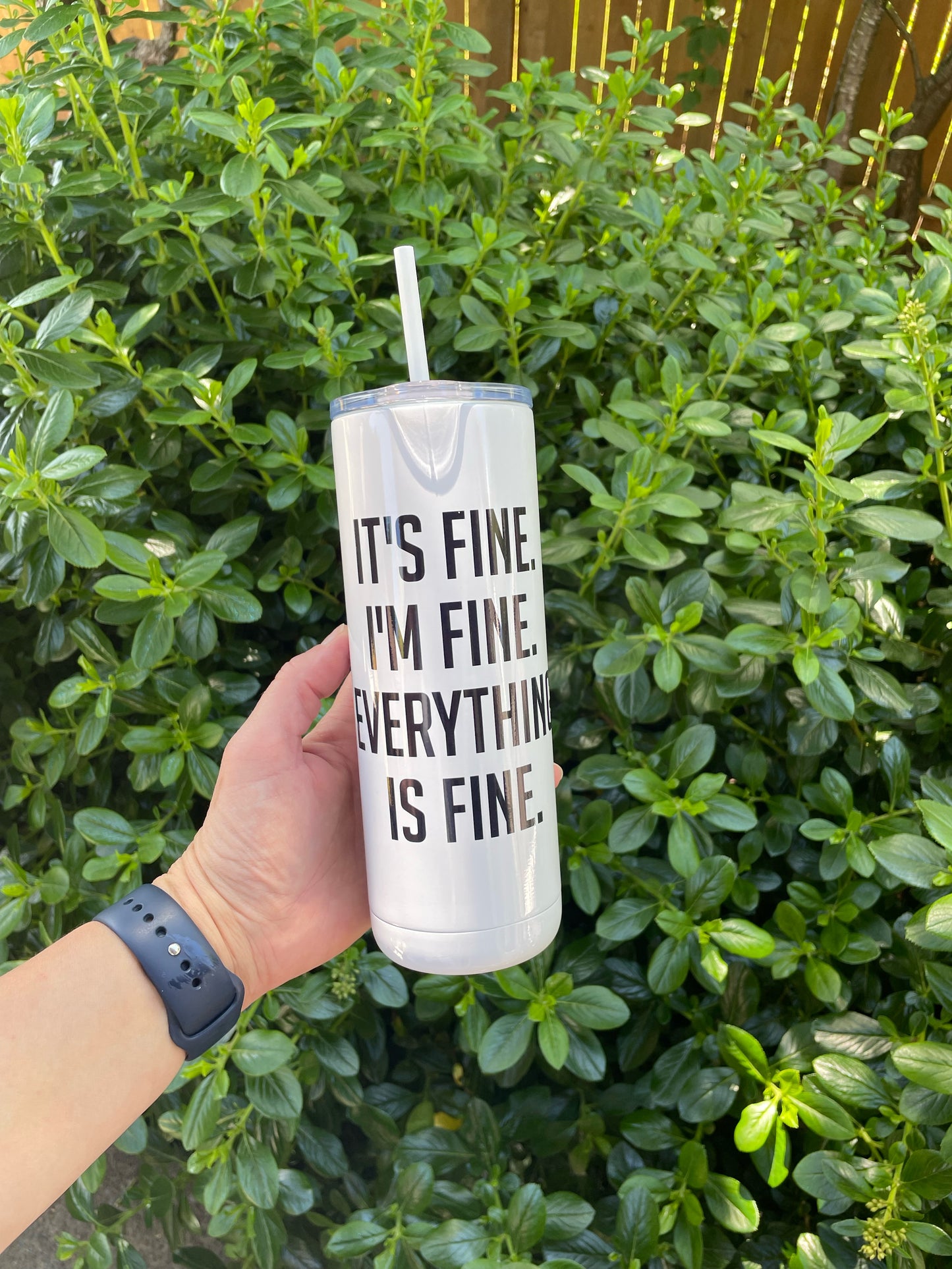 It's Fine. I'm Fine. Everything is Fine. Drinkware Collection
