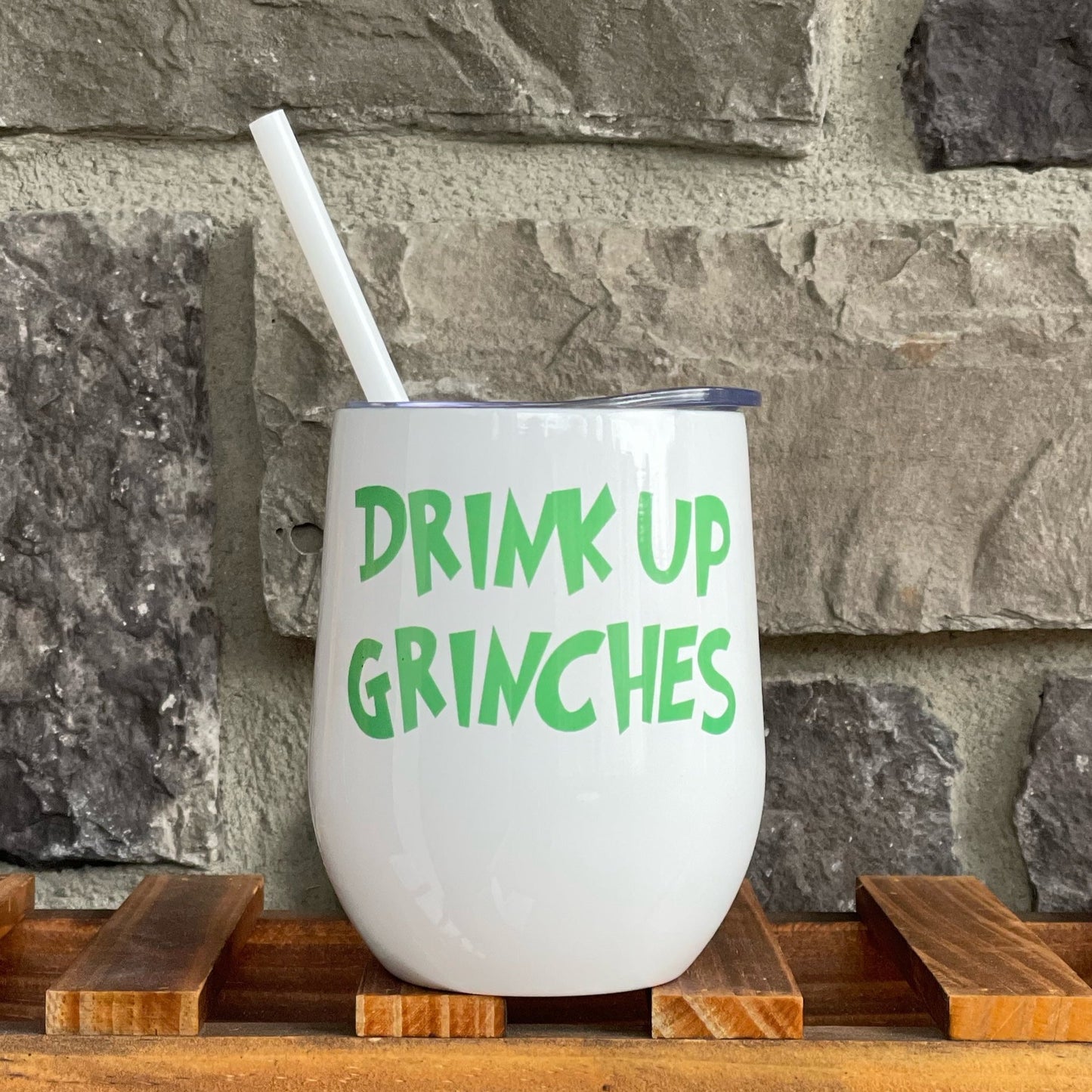 Drink Up Grinches Wine Tumbler