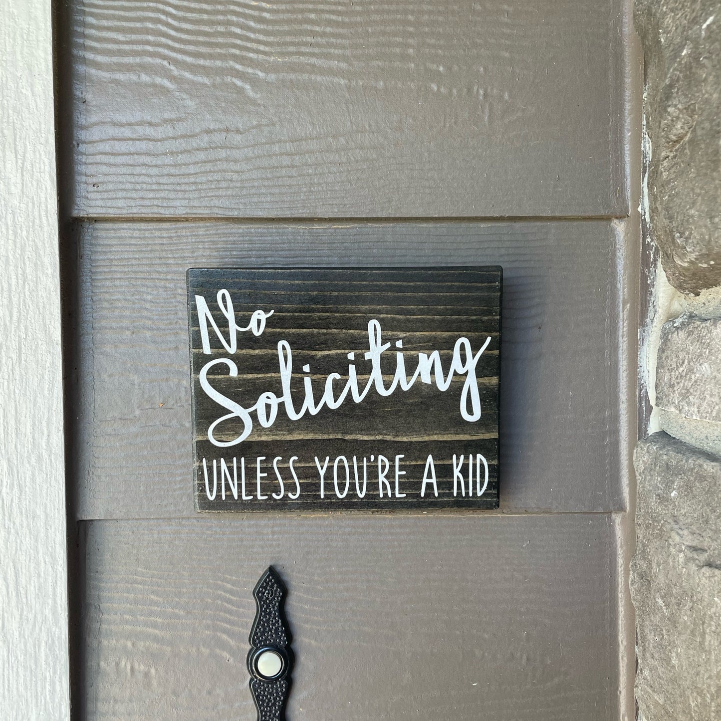 No Soliciting Unless You're A Kid Wood Sign