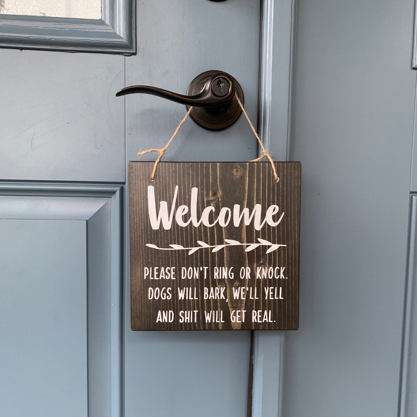 Welcome - Dogs Will Bark Wood Sign