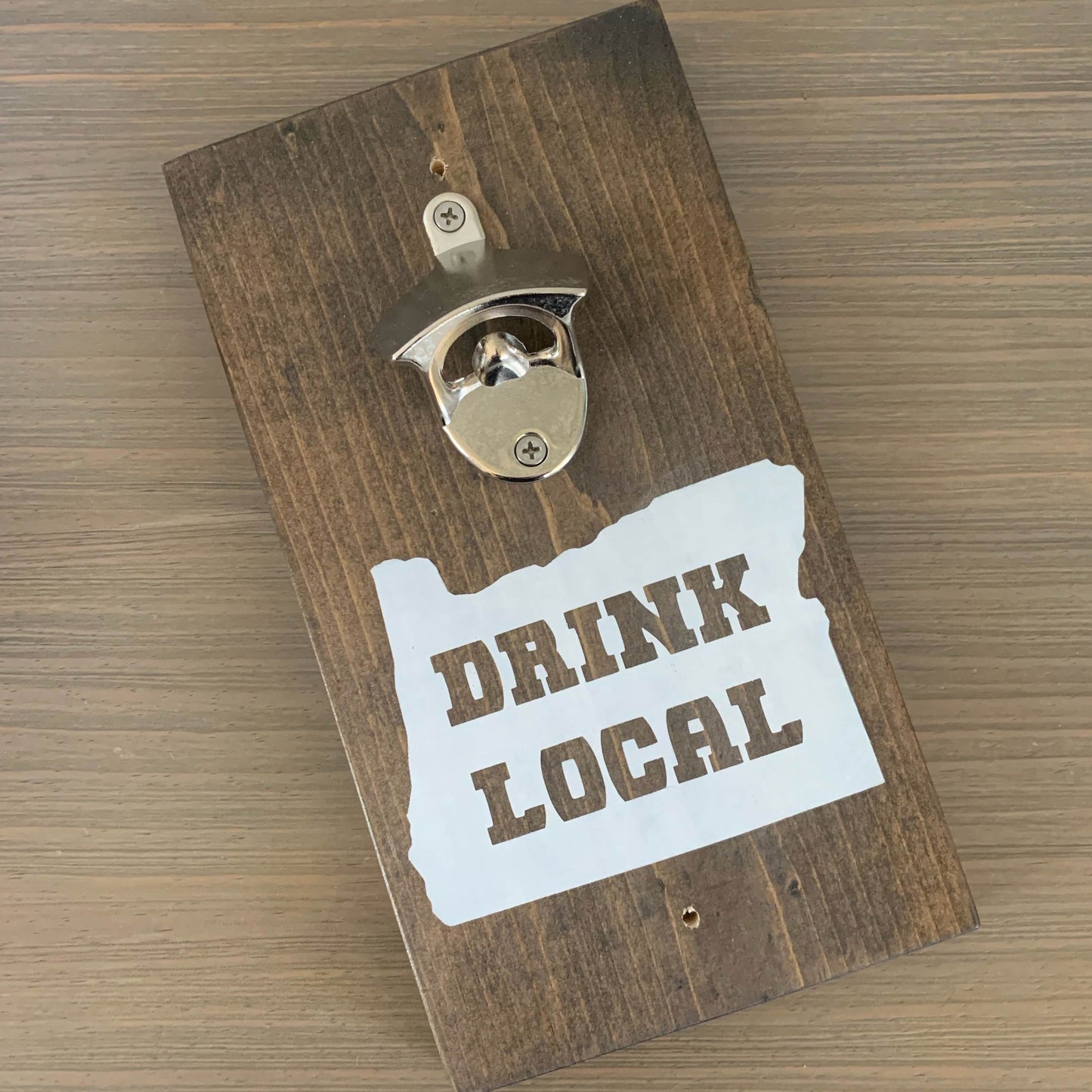 Drink Local Bottle Opener Wood Sign