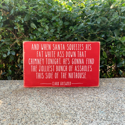 Jolliest Bunch of A**holes This Side of the Nuthouse Sign