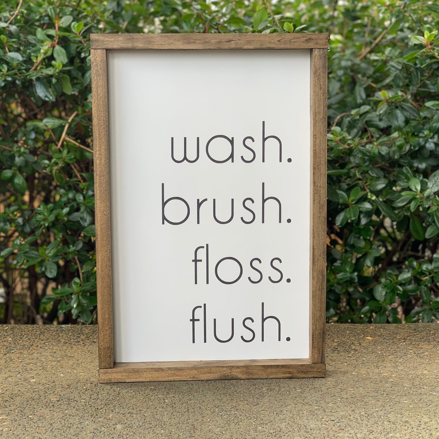 Wash Brush Floss Flush Bathroom Wood Sign